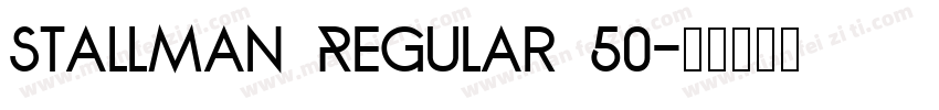 Stallman Regular 50字体转换